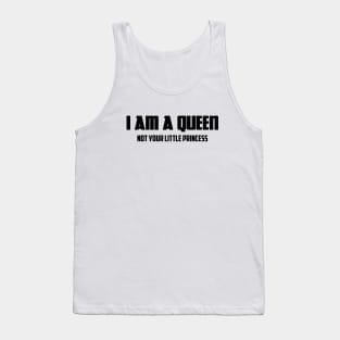 I am a Queen Not Your Little Princess | African American Tank Top